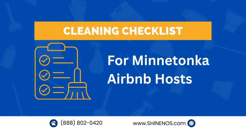 Essential Cleaning Checklist for Minnetonka Airbnb Hosts